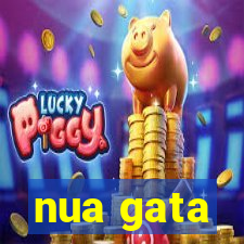nua gata